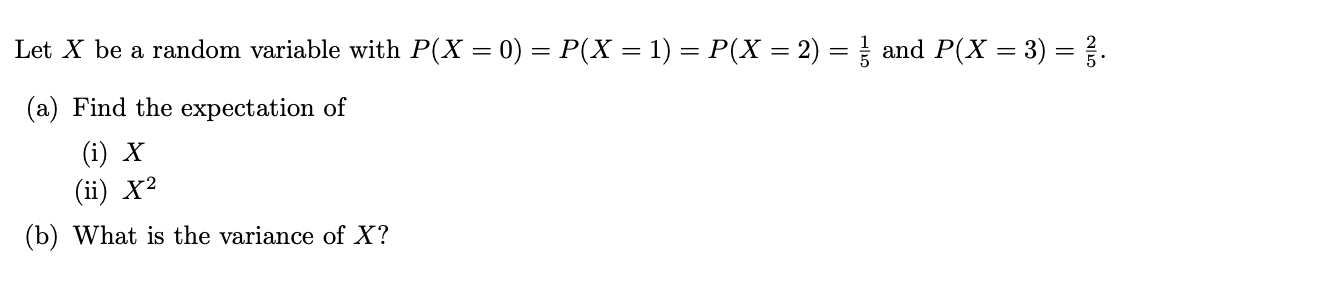 Solved Let X be a random variable with | Chegg.com