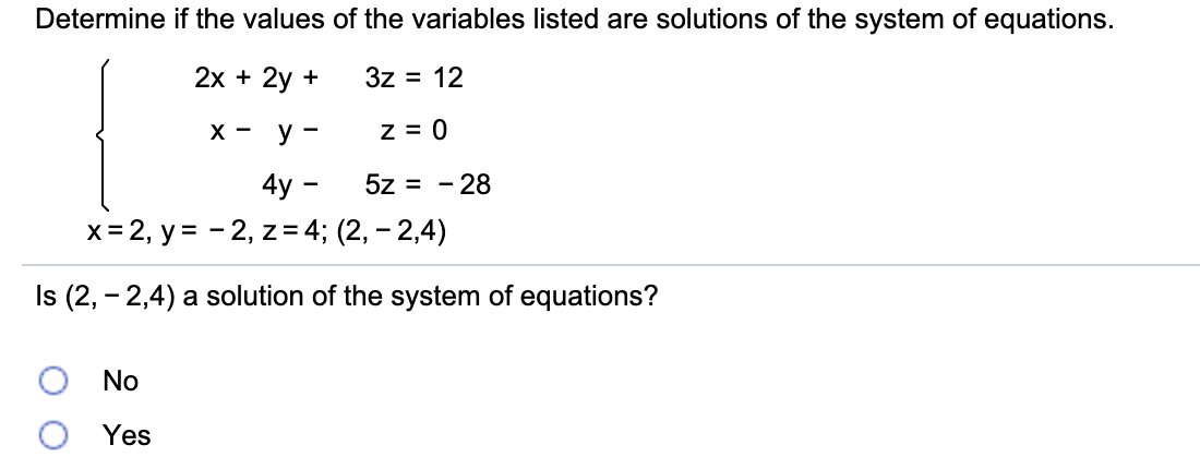 Solved Determine if the values of the variables listed are | Chegg.com