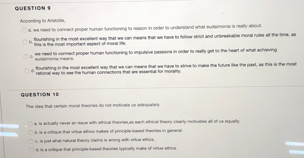 QUESTION 9 According to Aristotle, a. we need to | Chegg.com