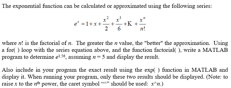 Solved The exponential function can be calculated or | Chegg.com