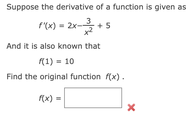 Solved Suppose The Derivative Of A Function Is Given As