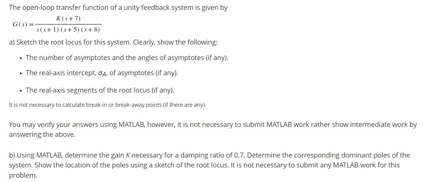 Solved The open-loop transfer function of a unity feedback | Chegg.com