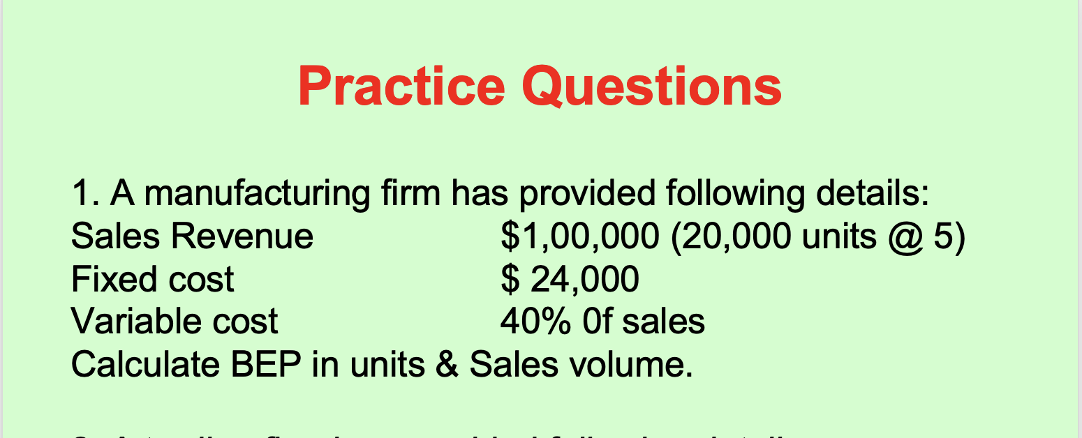 Solved Practice Questions 1. A manufacturing firm has | Chegg.com
