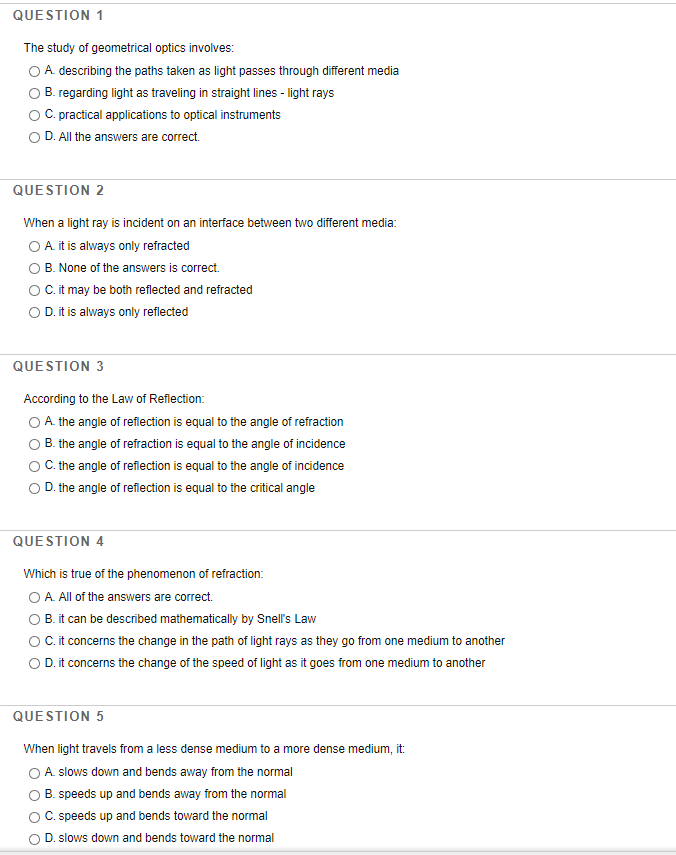 Solved QUESTION 1 The study of geometrical optics involves: | Chegg.com