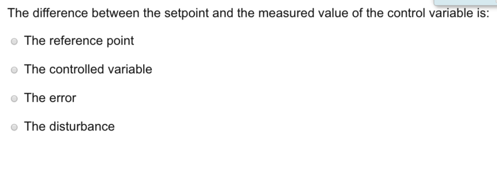 Solved The difference between the setpoint and the measured | Chegg.com