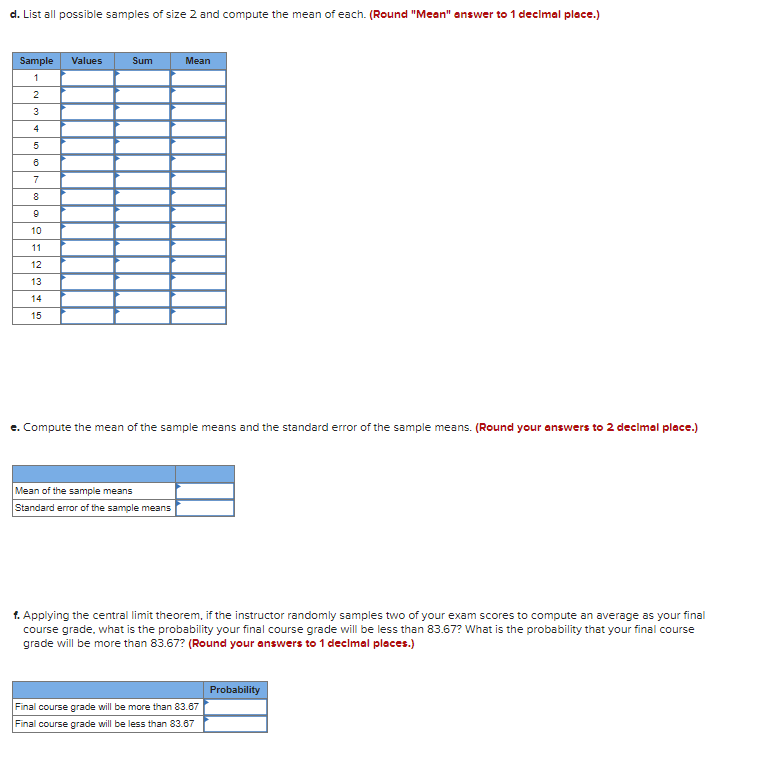 Solved d. List all possible samples of size 2 and compute | Chegg.com