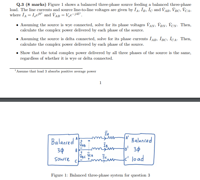 Solved Q.3 (8 marks) Figure 1 shows a balanced three-phase | Chegg.com