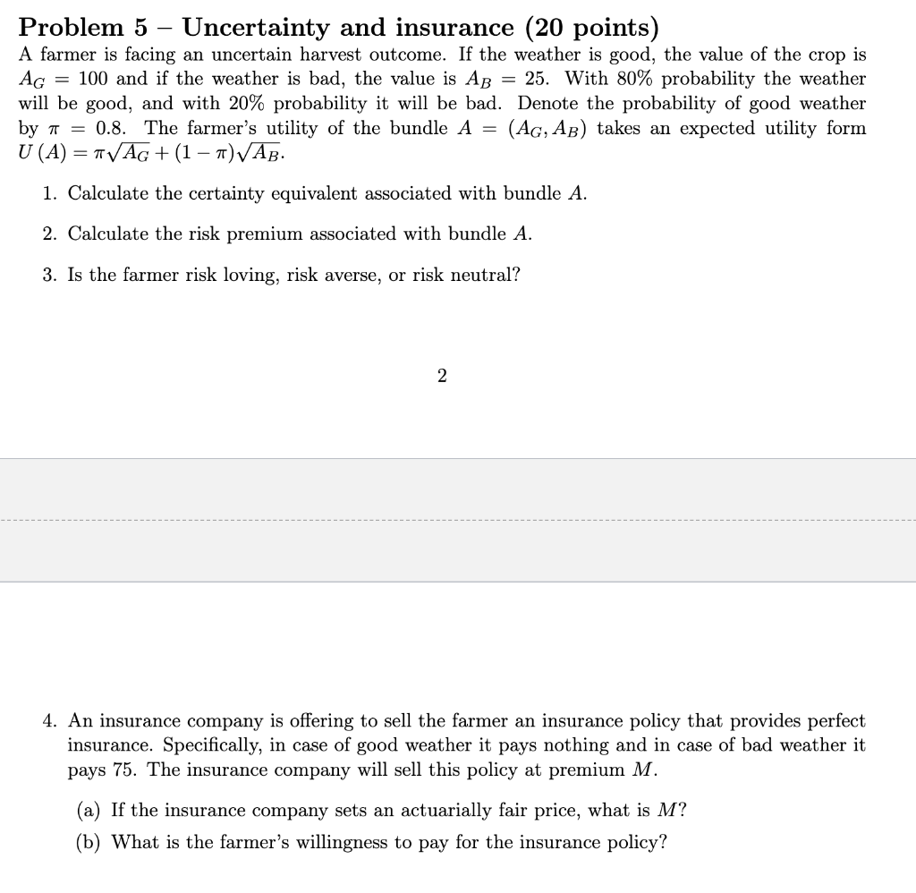 Solved Problem 5 – Uncertainty and insurance (20 points) A | Chegg.com