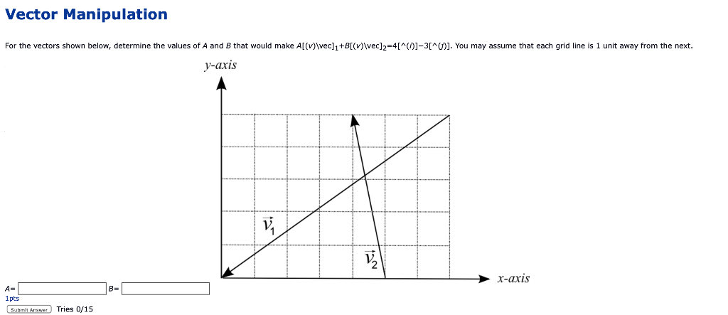 Solved Vector Manipulation For the vectors shown below, | Chegg.com