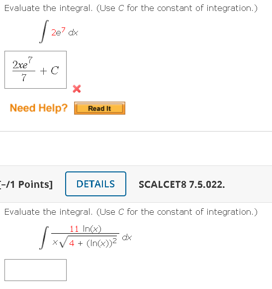 Solved Evaluate the integral. (Use C for the constant of