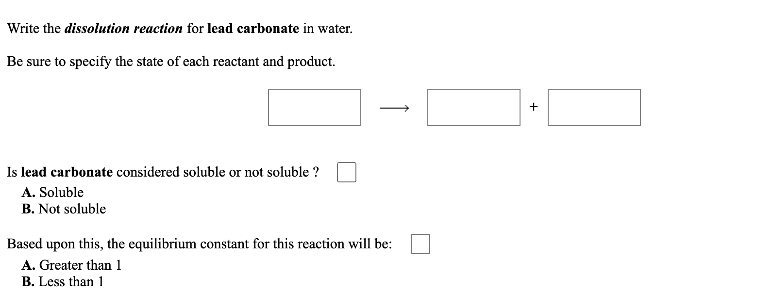 Solved Write the dissolution reaction for lead carbonate in