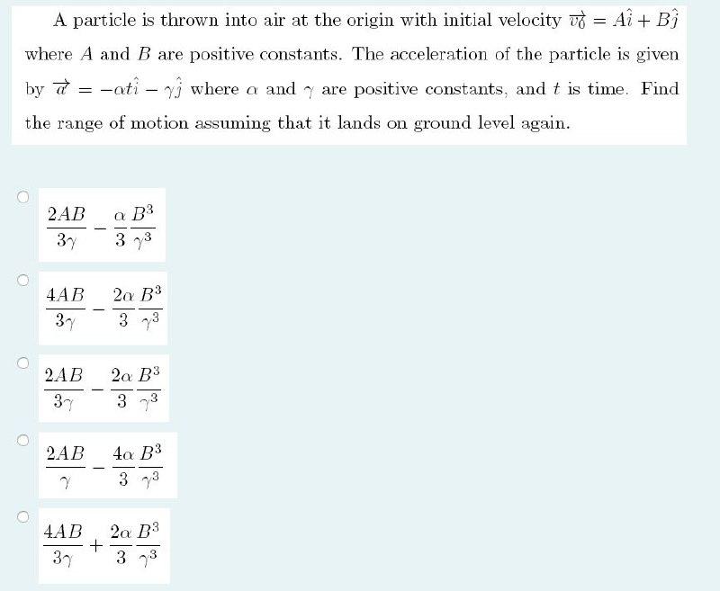 Solved A Particle Is Thrown Into Air At The Origin With Chegg Com