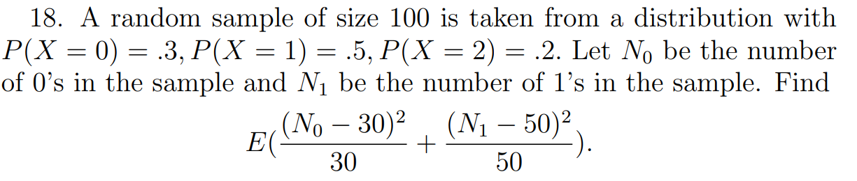 Solved 18. A random sample of size 100 is taken from a | Chegg.com