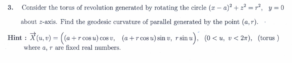 Solved 3. Consider the torus of revolution generated by | Chegg.com