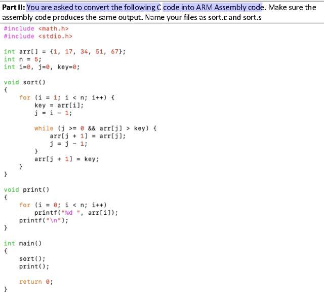 Solved Part II: You are asked to convert the following C | Chegg.com