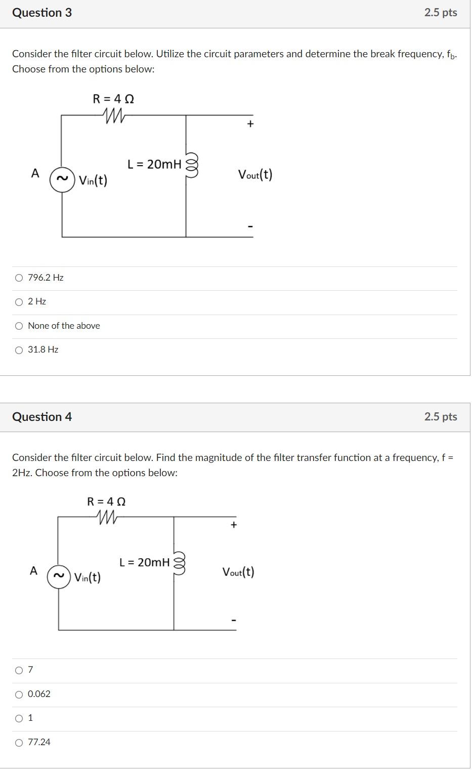 Solved Question 3 2.5 pts Consider the filter circuit below. | Chegg.com