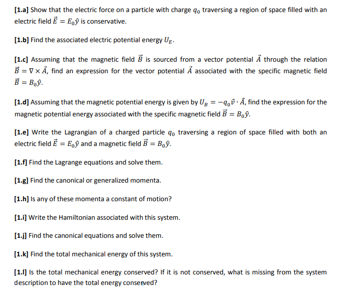 Solved [1.a) Show that the electric force on a particle with | Chegg.com