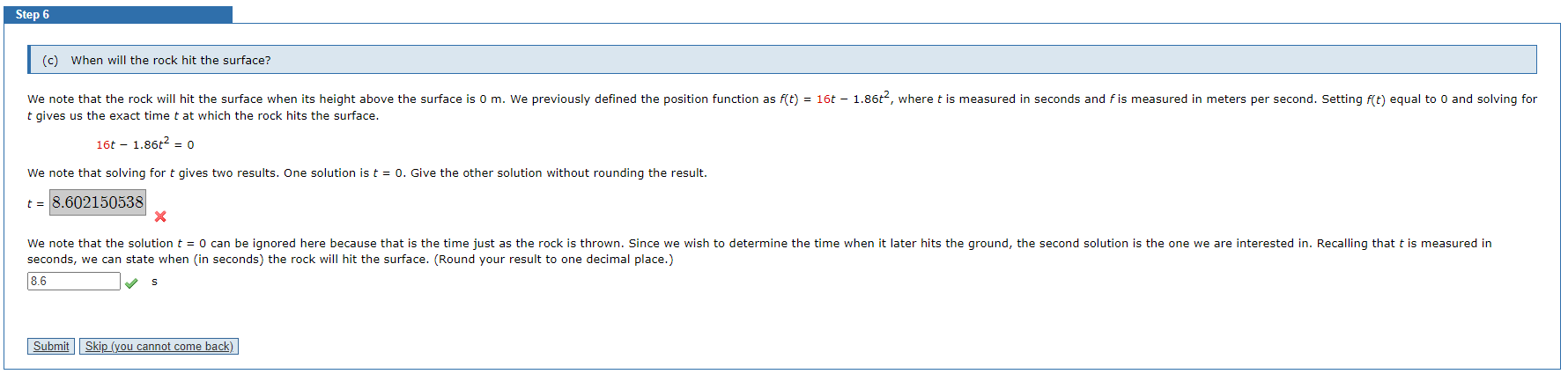 Solved There are only two answers, 8.6 and 0. I tried both | Chegg.com