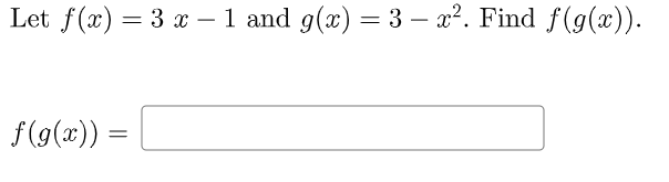 Let F X 3 X 1 And G X 3 Ae Find F G X Chegg Com