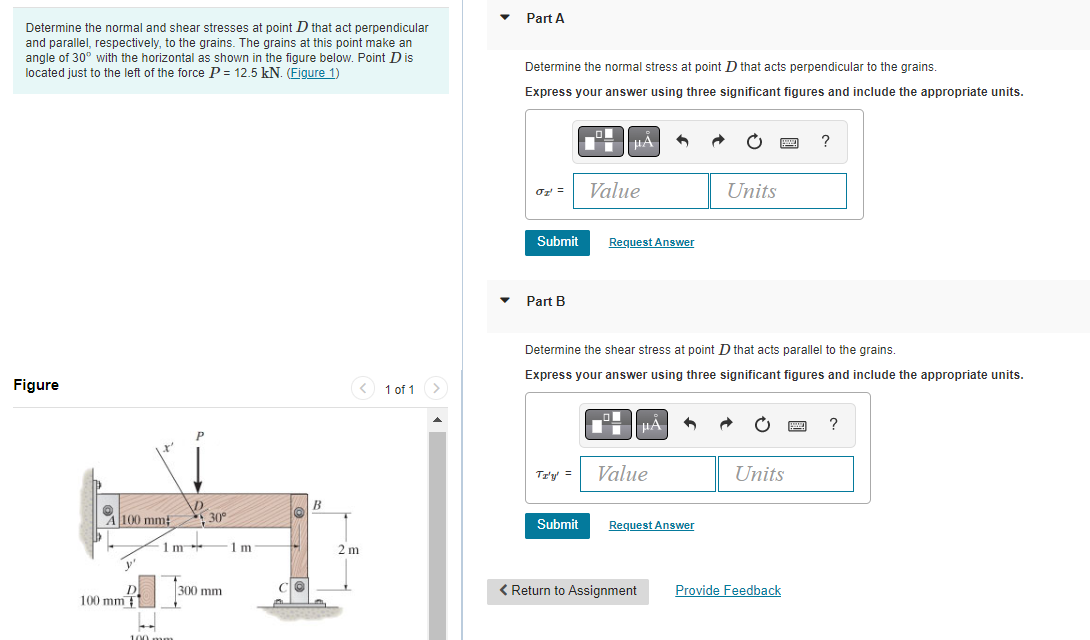Solved Determine the normal and shear stresses at point D | Chegg.com