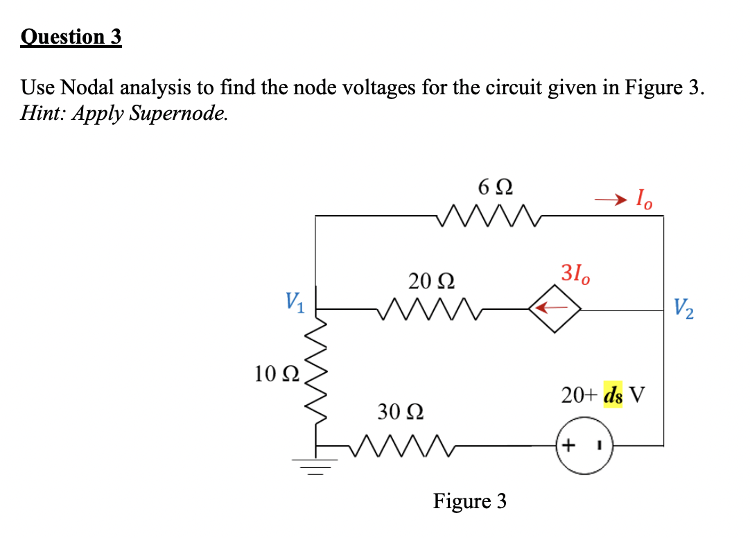 Solved Question 3 Use Nodal analysis to find the node | Chegg.com