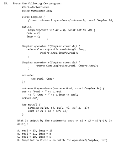 Solved 25. Trace the following C++ program: include using | Chegg.com