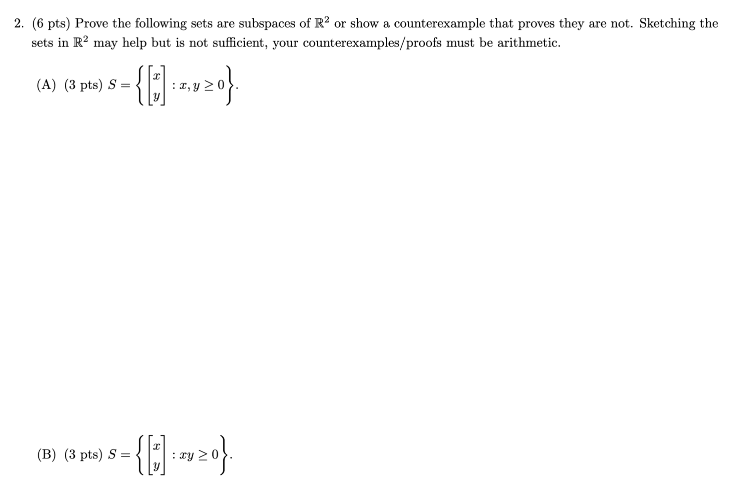 Solved 2. (6pts) Prove The Following Sets Are Subspaces Of | Chegg.com