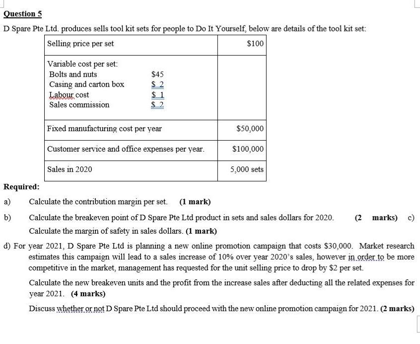 Solved Question 5 D Spare Pte Ltd. produces sells tool kit | Chegg.com