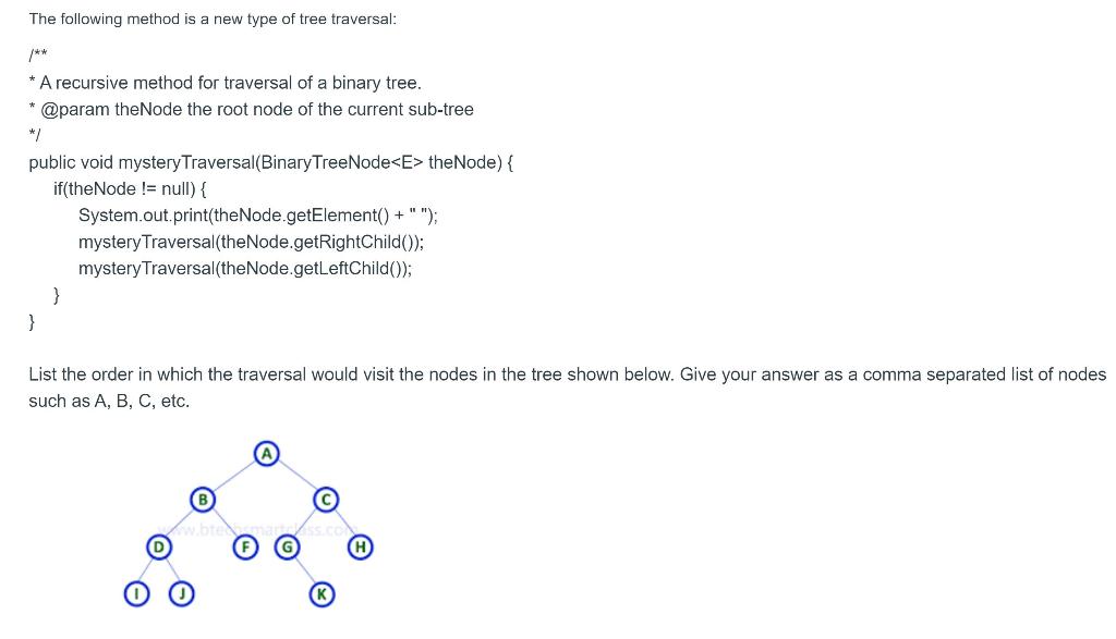 Solved The following method is a new type of tree traversal: | Chegg.com