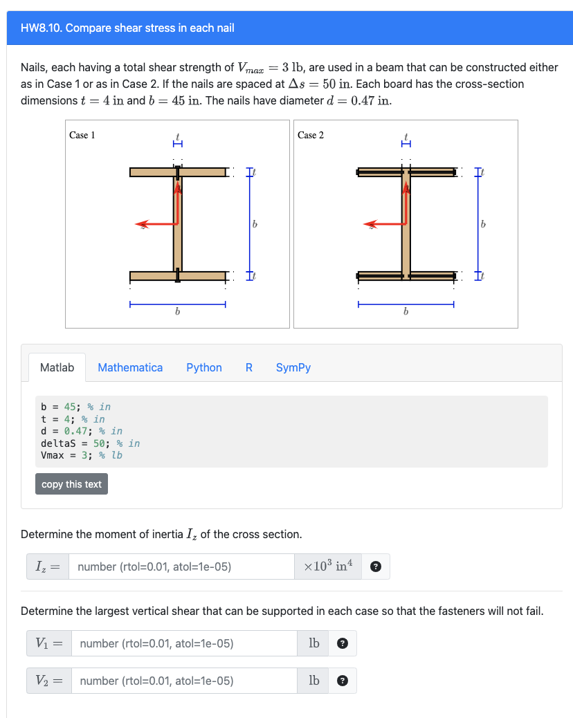 Solved Nails, each having a total shear strength of