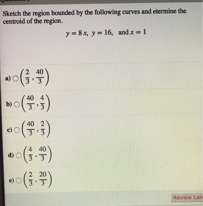 Solved Sketch the region bounded by the following curves and | Chegg.com