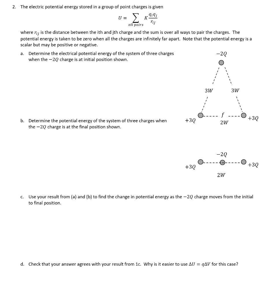 Solved 2. The electric potential energy stored in a group of | Chegg.com