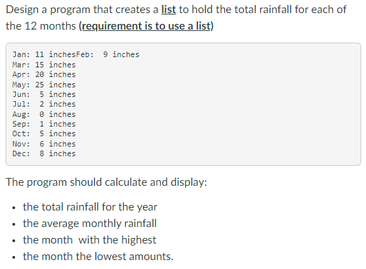 Solved Design a program that creates a list to hold the | Chegg.com