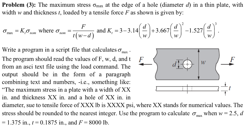 Solved Problem (3): The maximum stress ơmax at the edge of a | Chegg.com