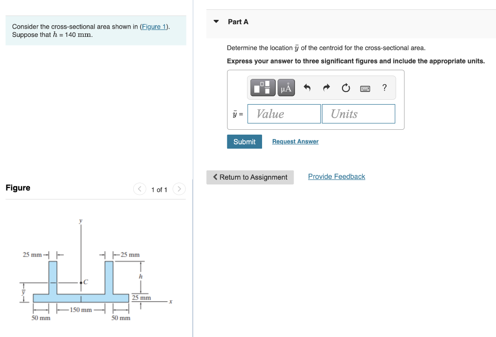 Consider the cross-sectional area shown in
Part A
Suppose that \( h=140 \mathrm{~mm} \).
Determine the location \( \bar{y} \)