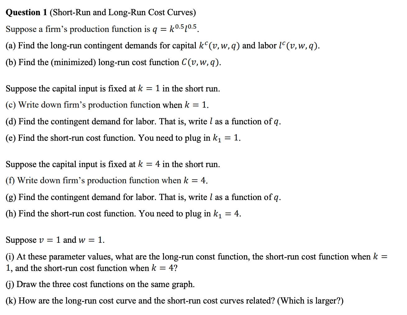 Solved Question 1 Short Run And Long Run Cost Curves Su Chegg Com