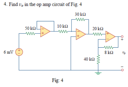 Solved 4. Find v, in the op amp circuit of Fig. 4 30 ΕΩ 10 | Chegg.com