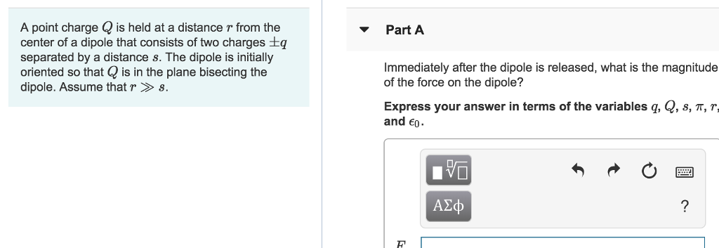Solved A point charge Q is held at a distance r from the | Chegg.com