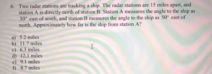 Solved 6. Two radar stations are tracking a ship. The radar | Chegg.com