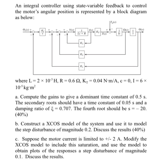 An integral controller using state variable feedback chegg