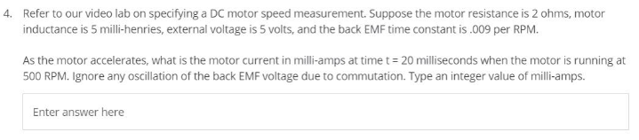 Solved 4. Refer to our video lab on specifying a DC motor | Chegg.com