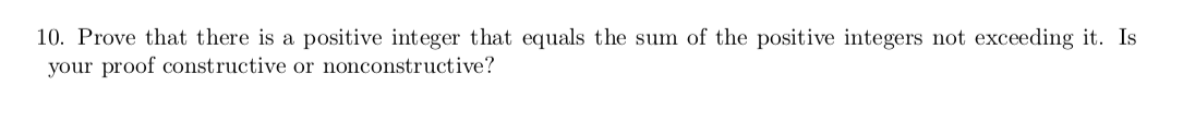 Solved 10. Prove that there is a positive integer that | Chegg.com
