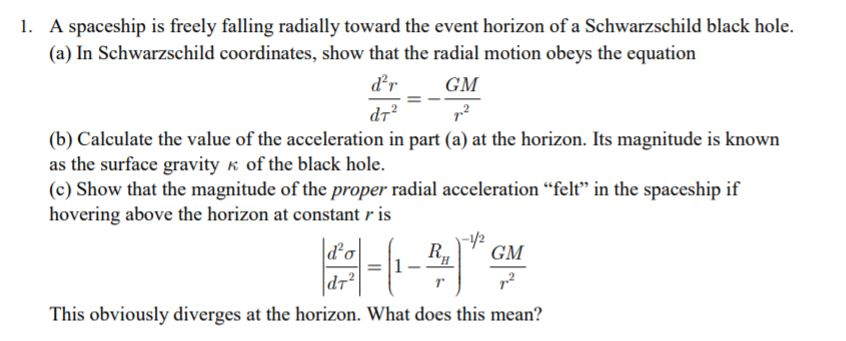 A spaceship is freely falling radially toward the | Chegg.com