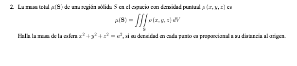 2. La masa total \( \mu(\mathbf{S}) \) de una región sólida \( S \) en el espacio con densidad puntual \( \rho(x, y, z) \) es