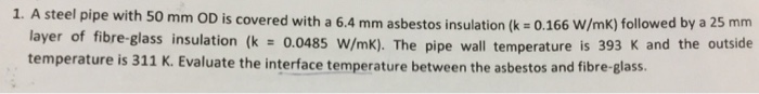 a-steel-pipe-with-50-mm-od-is-covered-with-a-6-4-m-chegg