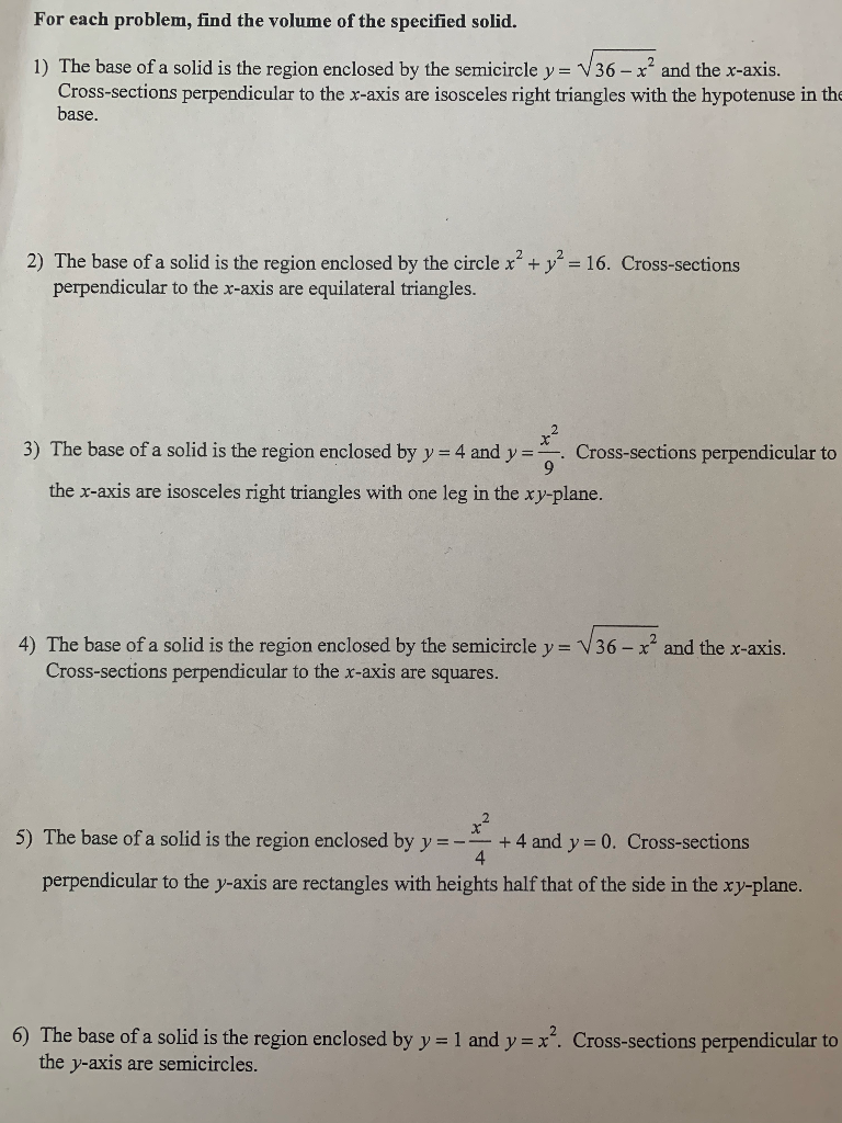Solved For each problem, find the volume of the specified | Chegg.com