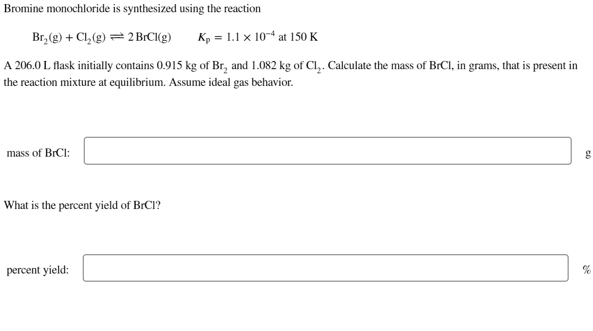 Solved Bromine monochloride is synthesized using the | Chegg.com