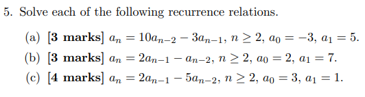 Solved Solve each of the following recurrence relations. (a) | Chegg.com