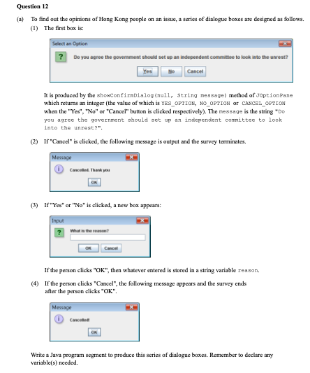 Question 12 (a) To find out the opinions of Hong Kong people on an issue, a series of dialogue boxes are designed as follows.