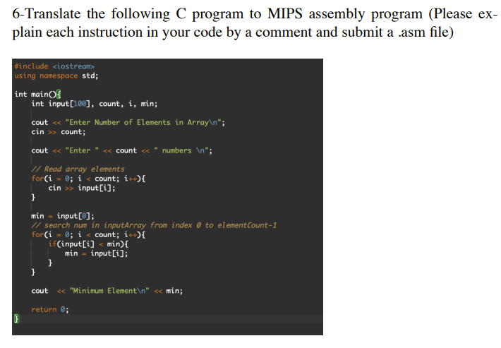 Solved 6-Translate The Following C Program To MIPS Assembly | Chegg.com